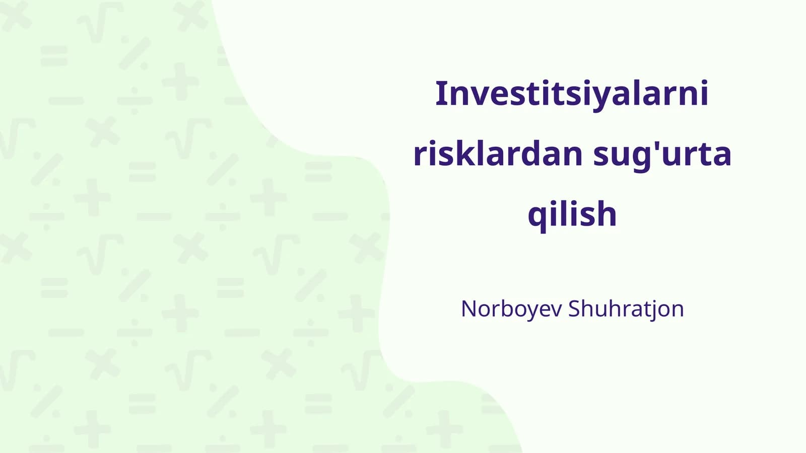 Investitsiyalarni risklardan sug'urta qilish