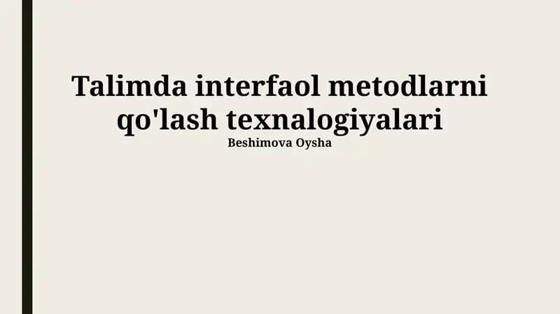Interfaol Ta'lim Texnologiyalari