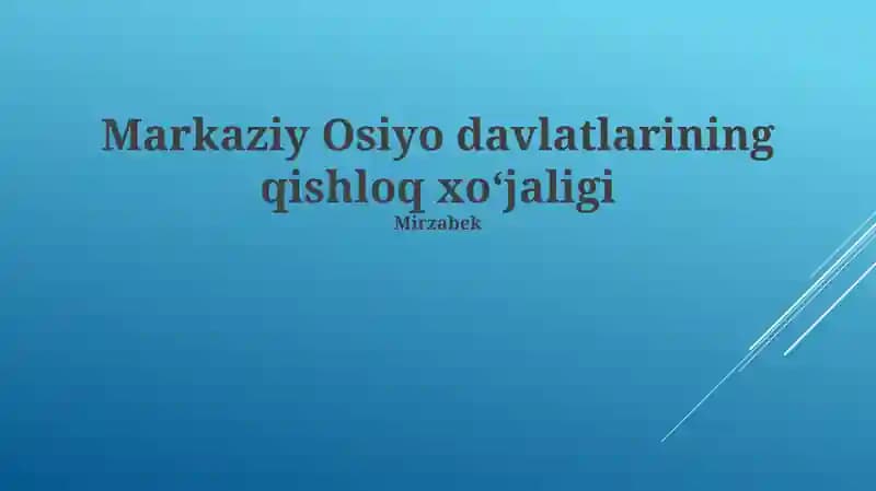 Markaziy Osiyo davlatlarining qishloq xoʻjaligi