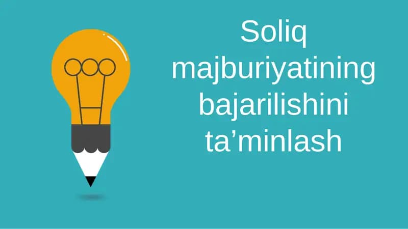 Soliq majburiyatining bajarilishini ta’minlash