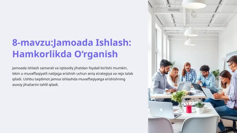 Jamoada Ishlash: Hamkorlikda O‘rganish