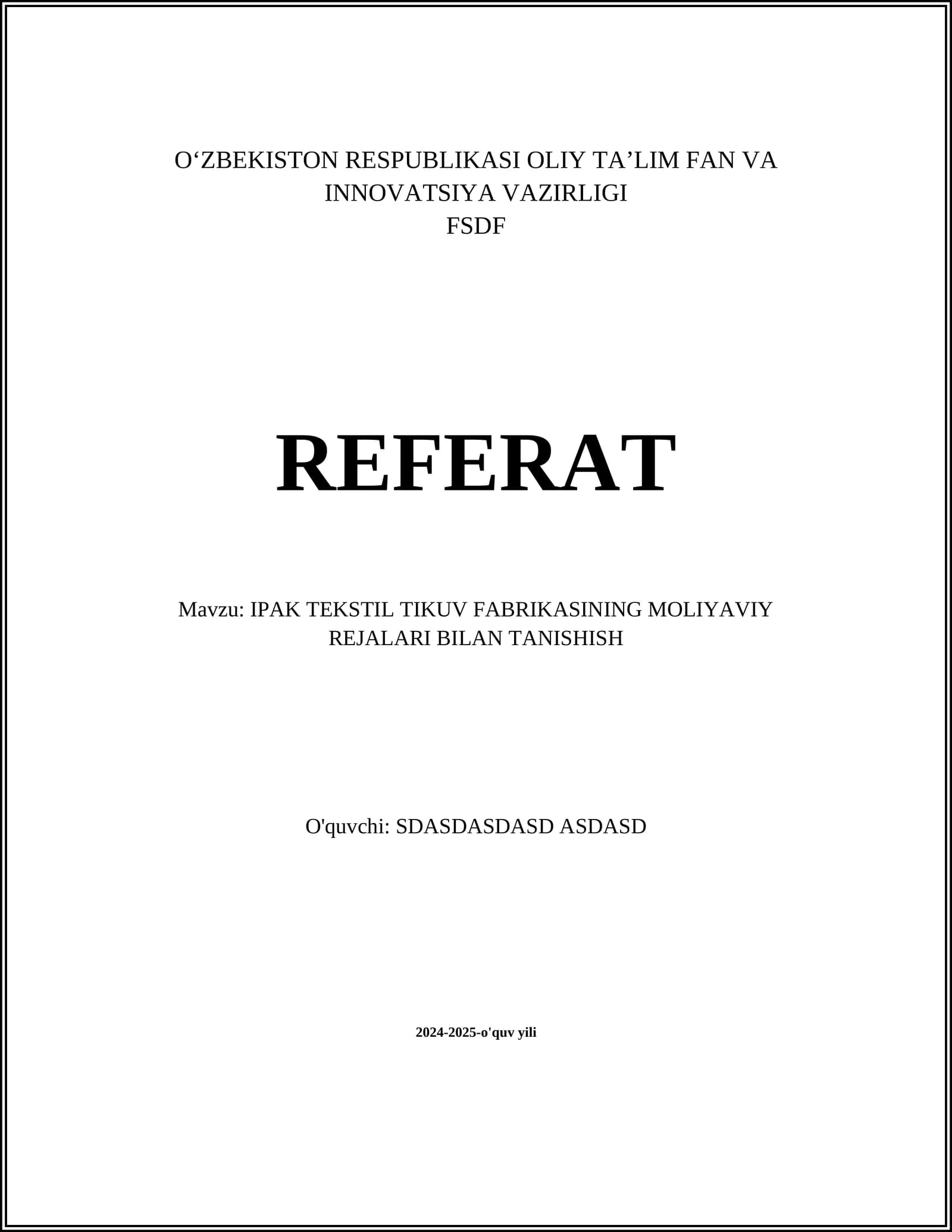 IPAK TEKSTIL TIKUV FABRIKASINING MOLIYAVIY REJALARI BILAN TANISHISH