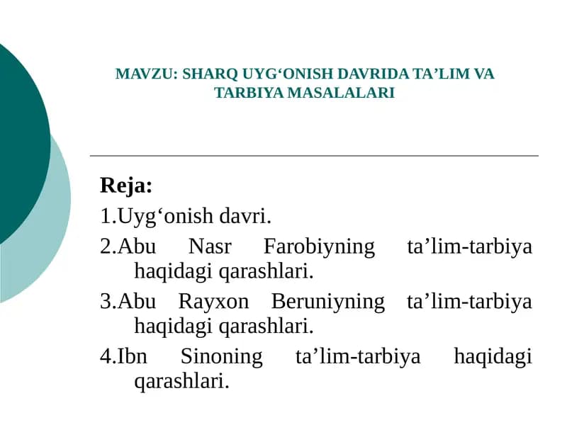 SHARQ UYG‘ONISH DAVRIDA TA’LIM VA TARBIYA MASALALARI