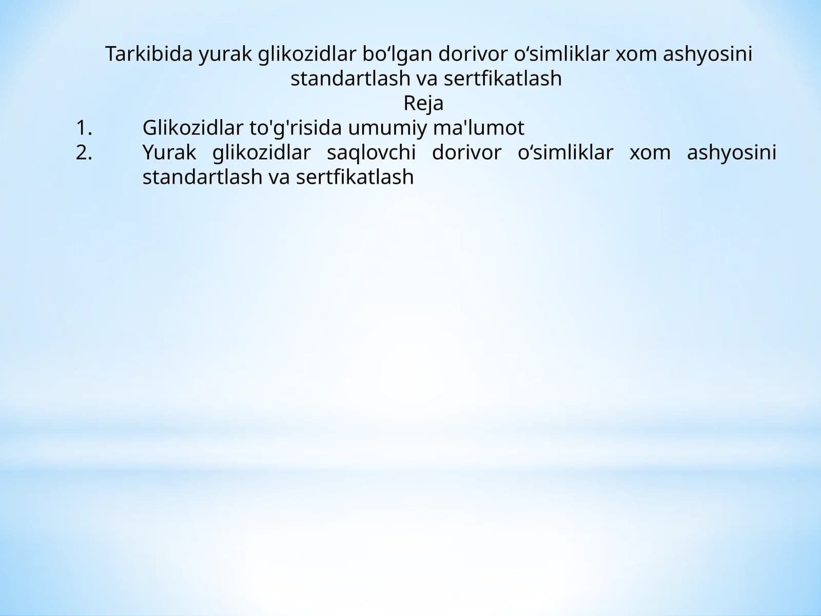 Glikozidlar va dorivor o‘sishlar