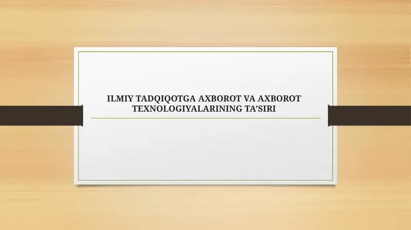 ilmiy tadqiqotga axborot va axborot texnologiyalarining taʼsiri