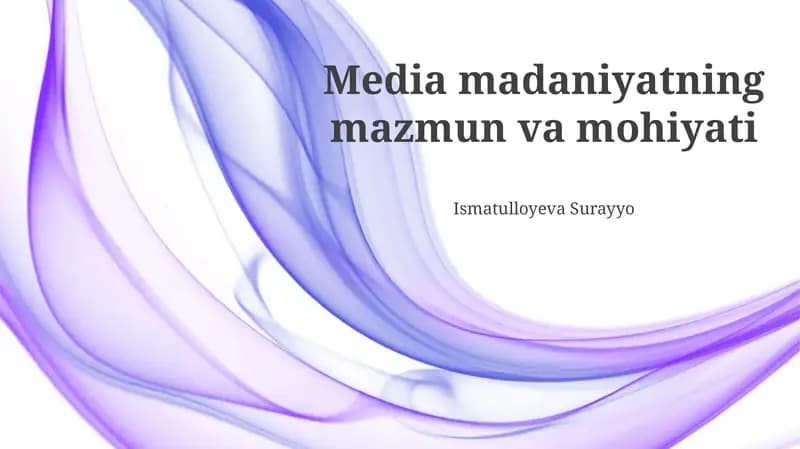 Media madaniyatning mazmun va mohiyati