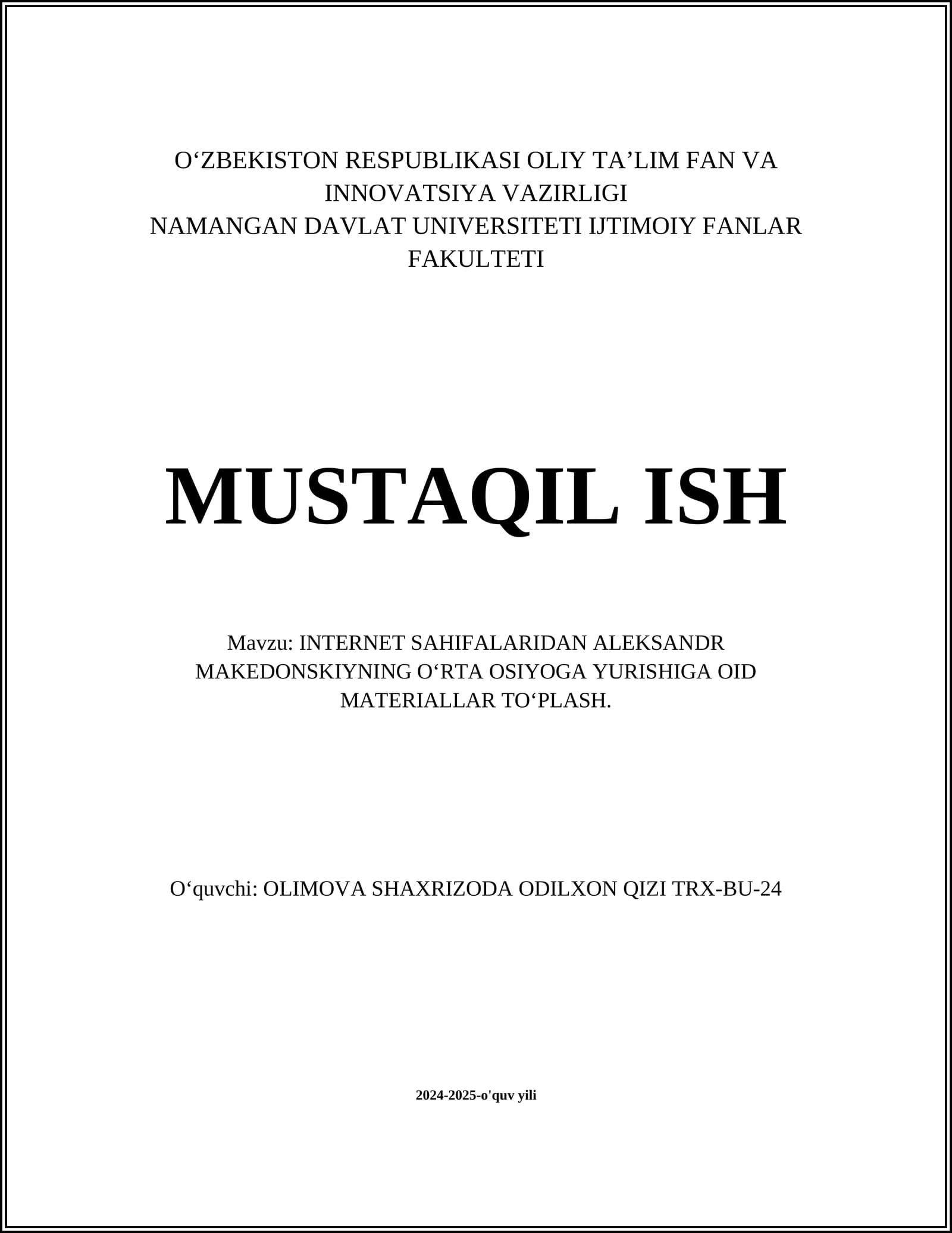 ALEKSANDR MAKEDONSKIYNING O‘RTA OSIYOGA YURISHIGA OID MATERIALLAR TO‘PLASH