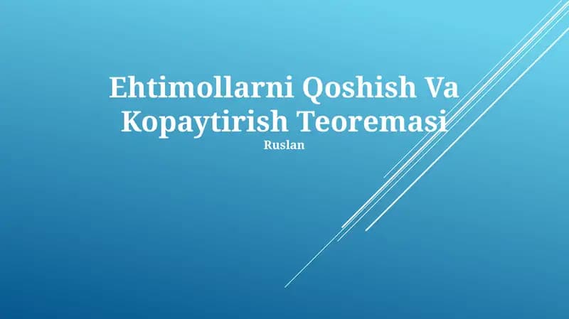 Ehtimollarni Qoshish Va Kopaytirish Teoremasi