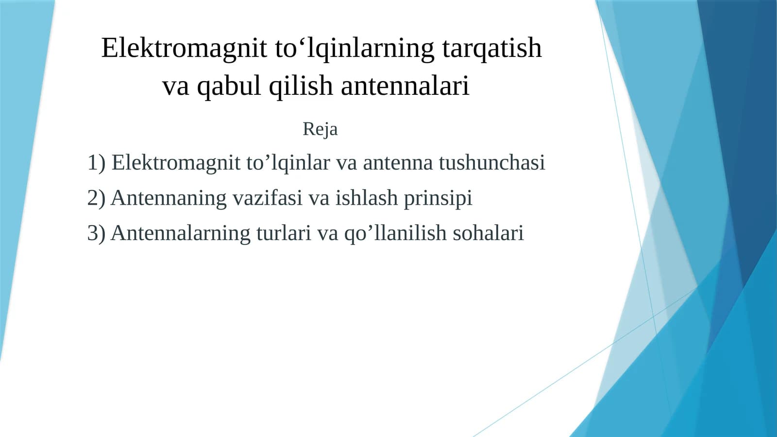 Elektromagnittoʻlqinlarning tarqatish va qabul qilish antennalari