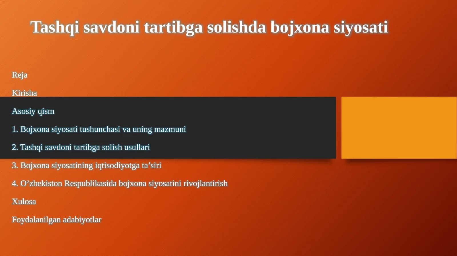Tashqi savdoni tartibga solishda bojxona siyosati