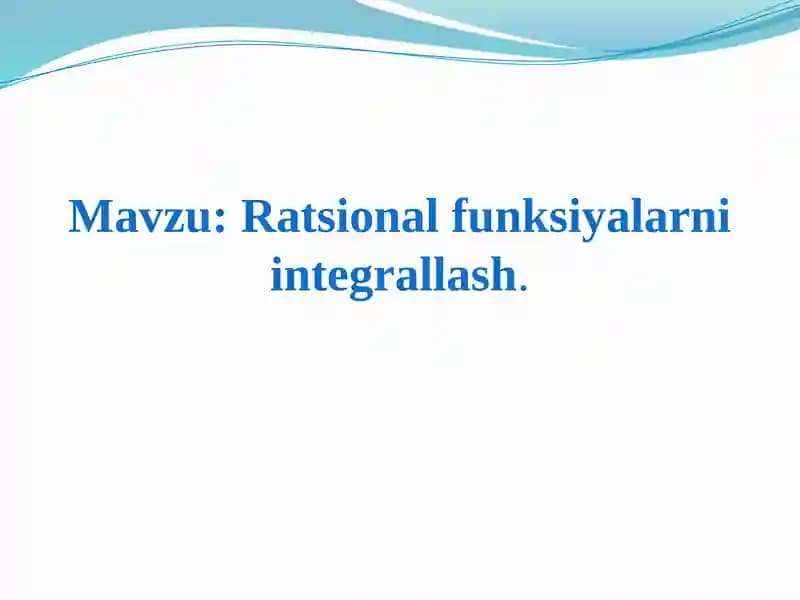 Ratsional funksiyalarni integrallash