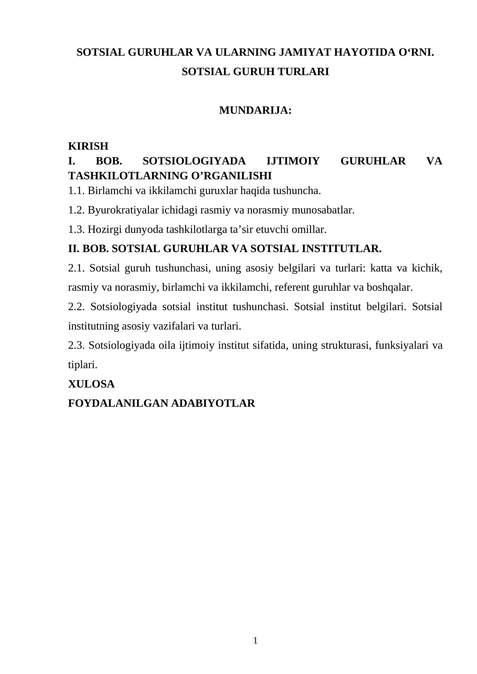 Sotsial guruhlar va ularning jamiyat hayotida o‘rni. Sotsial guruh turlari
