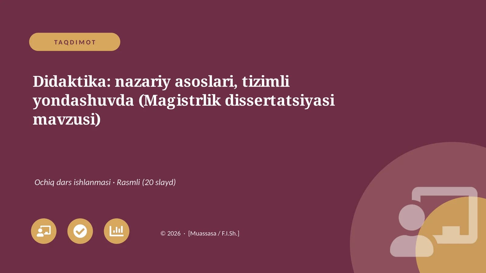 Didaktika: nazariy asoslari, tizimli yondashuvda (Magistrlik dissertatsiyasi mavzusi)