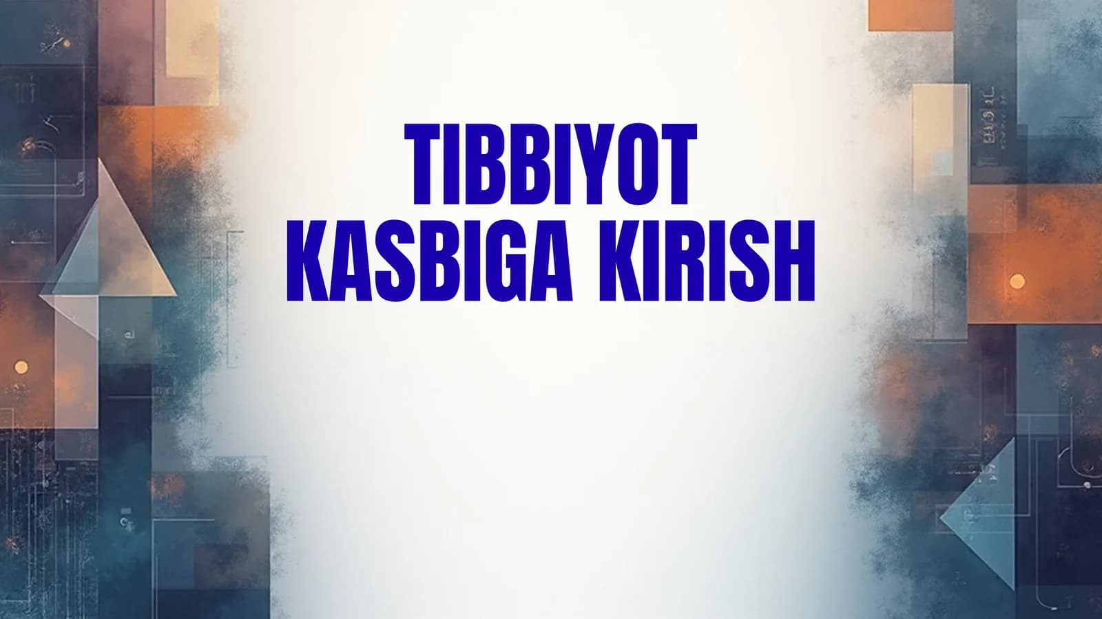 ZAMONAVIY TIBBIY MUASSASALAR VA ULAR FAOLIYATINI TASHKIL ETISH