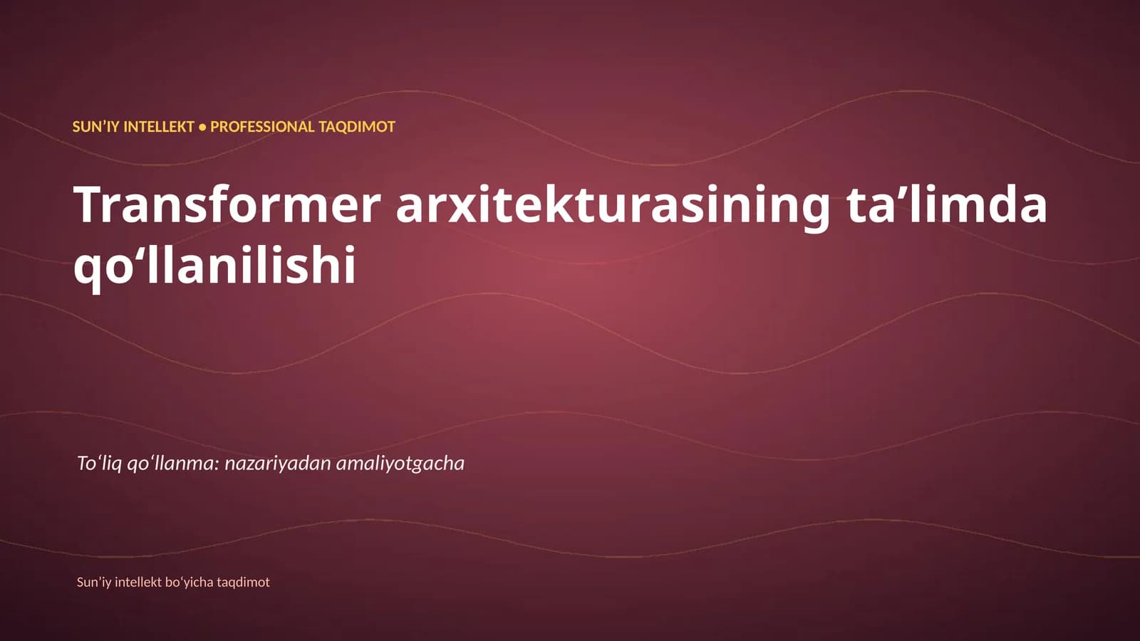 Transformer arxitekturasining taʼlimda qoʻllanilishi