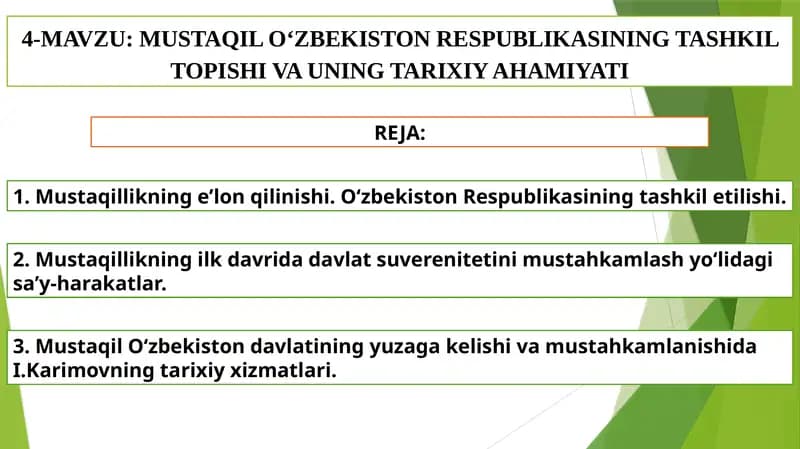 Mustaqil o‘zbekiston respublikasining tashkil topishi va uning tarixiy ahamiyati