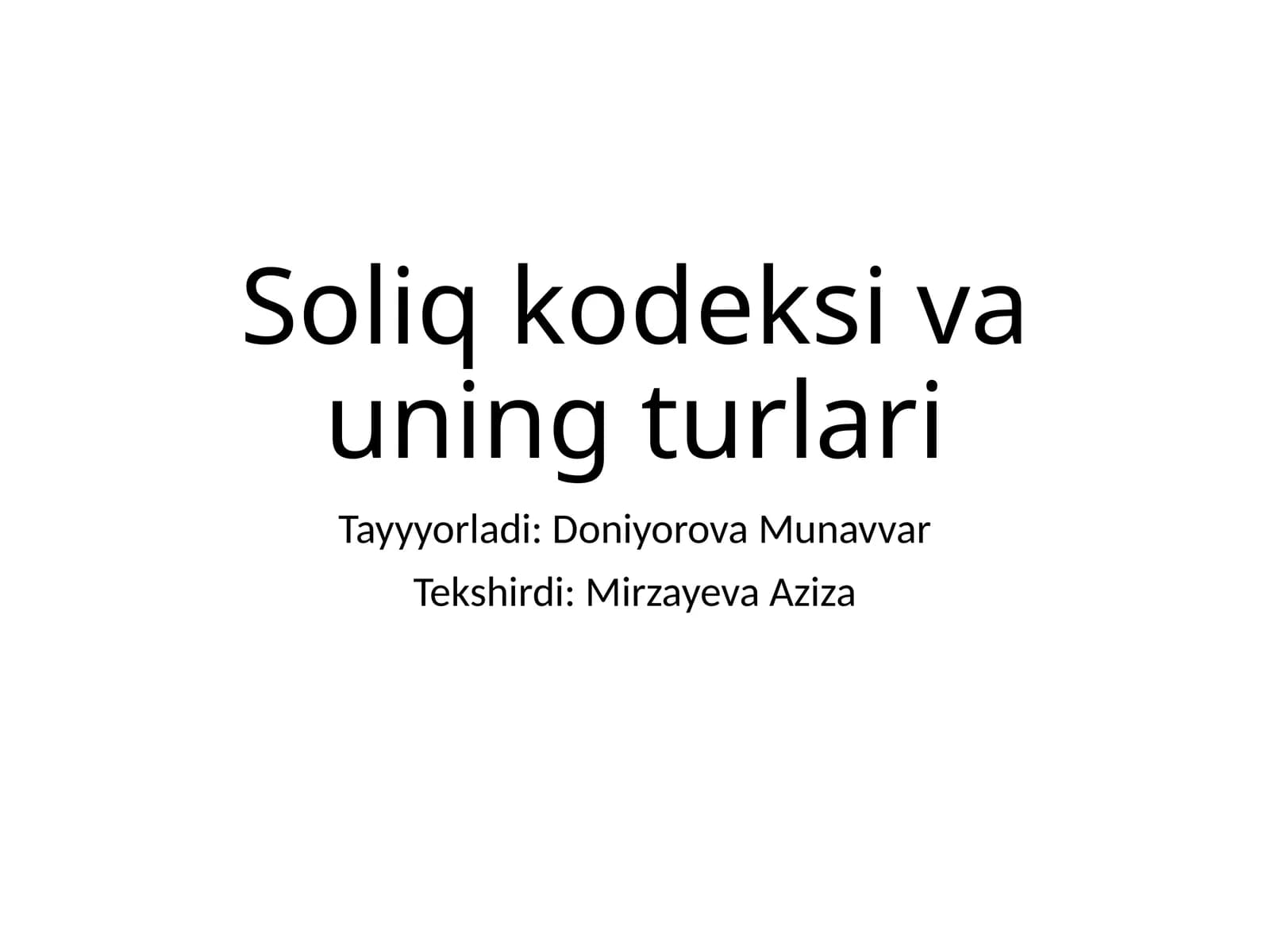 Soliqkodeksivauning turlari