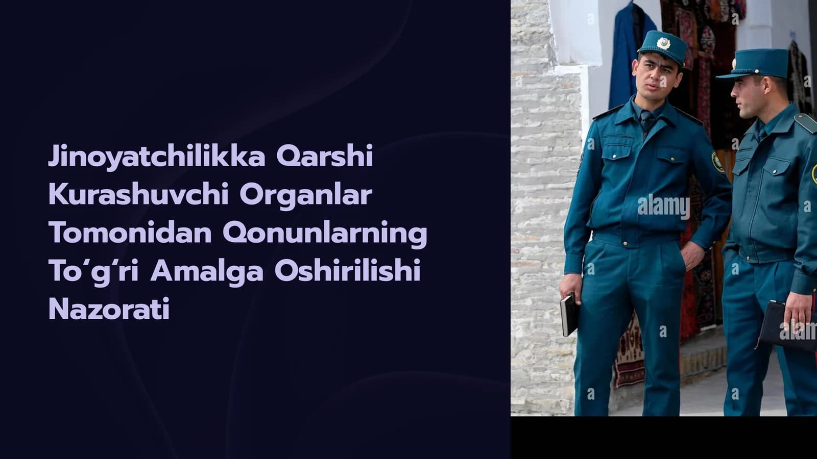 Jinoyatchilikka Qarshi Kurashuvchi Organlar Tomonidan Qonunlarning To‘g‘ri Amalga Oshirilishi Nazorati