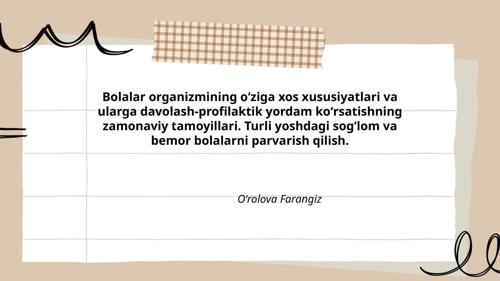 Bolalar organizmining oʻziga xos xususiyatlari