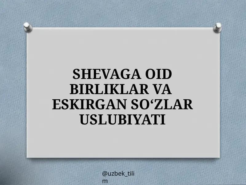 SHEVAGA OID BİRLİKLAR VAESKİRGAN SO‘ZLAR USLUBİYATİ