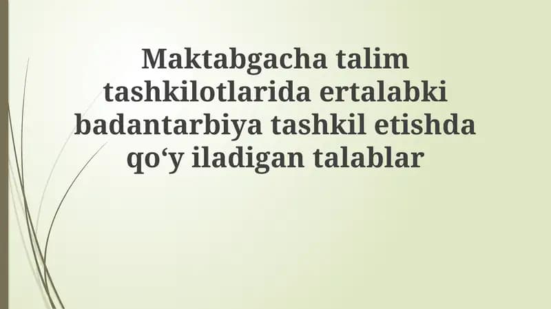 Ertalabki badantarbiyani o'tkazish metodikasi