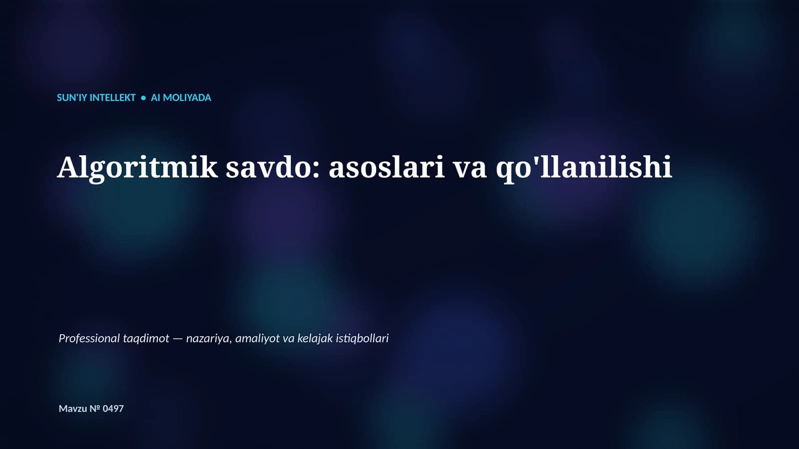 Algoritmik savdo: asoslari va qo'llanilishi