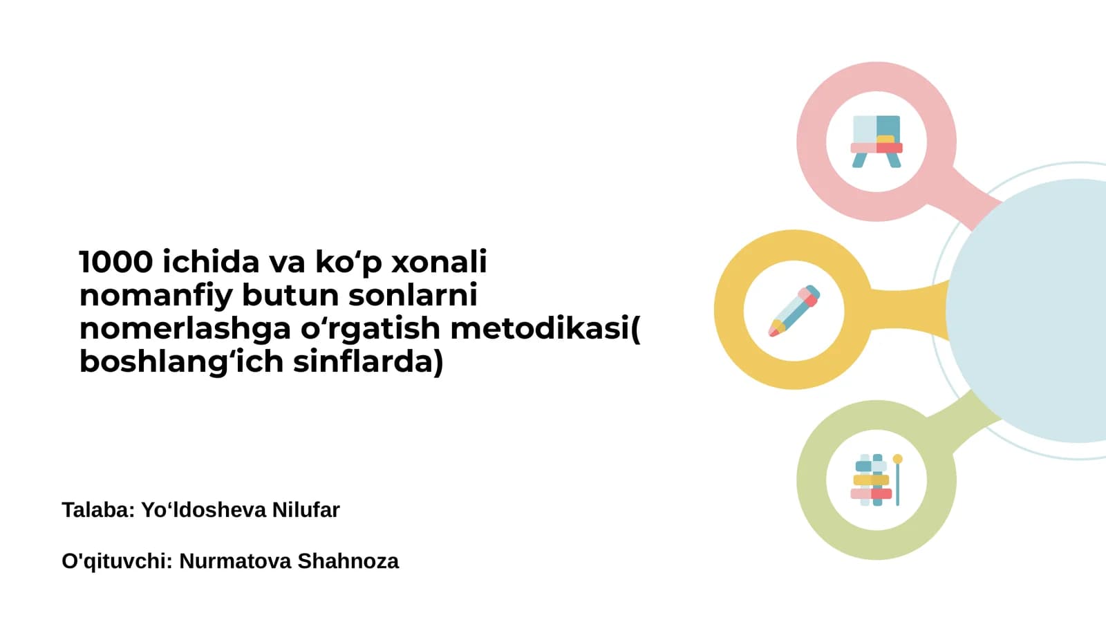 1000 ichida va koʻp xonali nomanfiy butun sonlarni nomerlashga oʻrgatish metodikasi( boshlangʻich sinflarda)