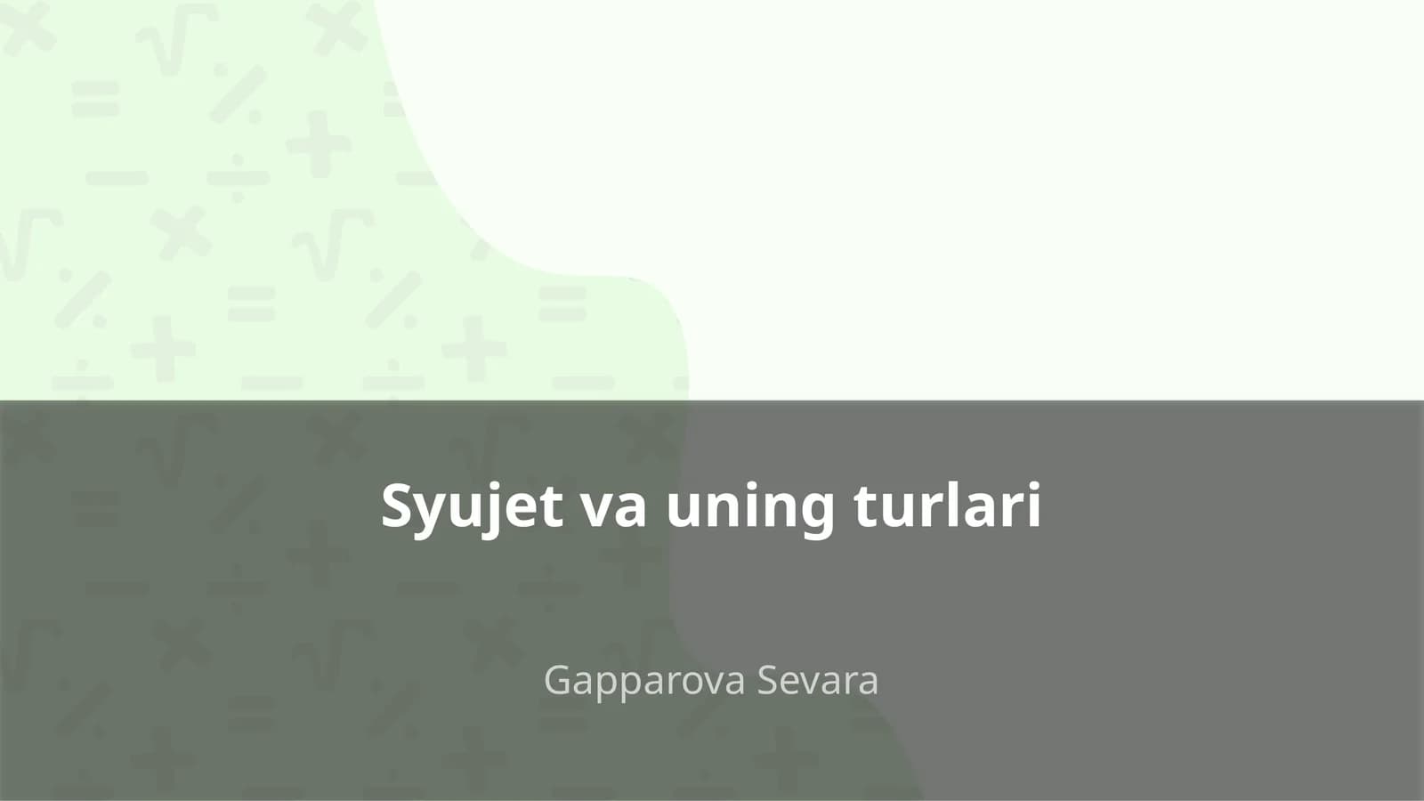 Syujet va uning turlari