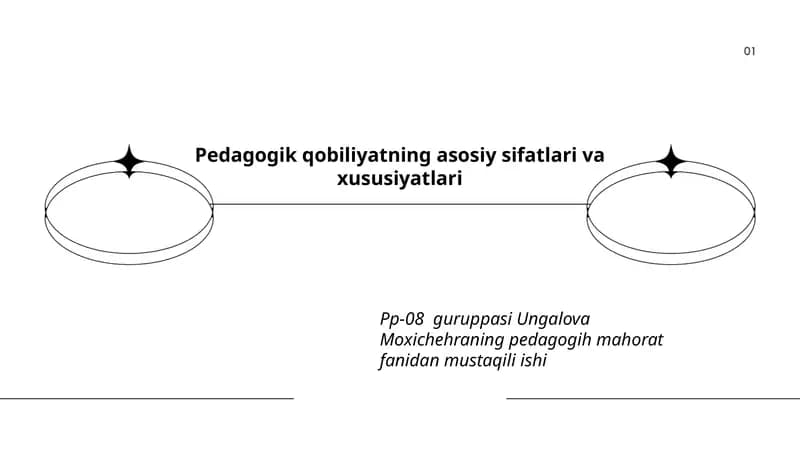 Pedagogik qobiliyatning asosiy sifatlari va xususiyatlari