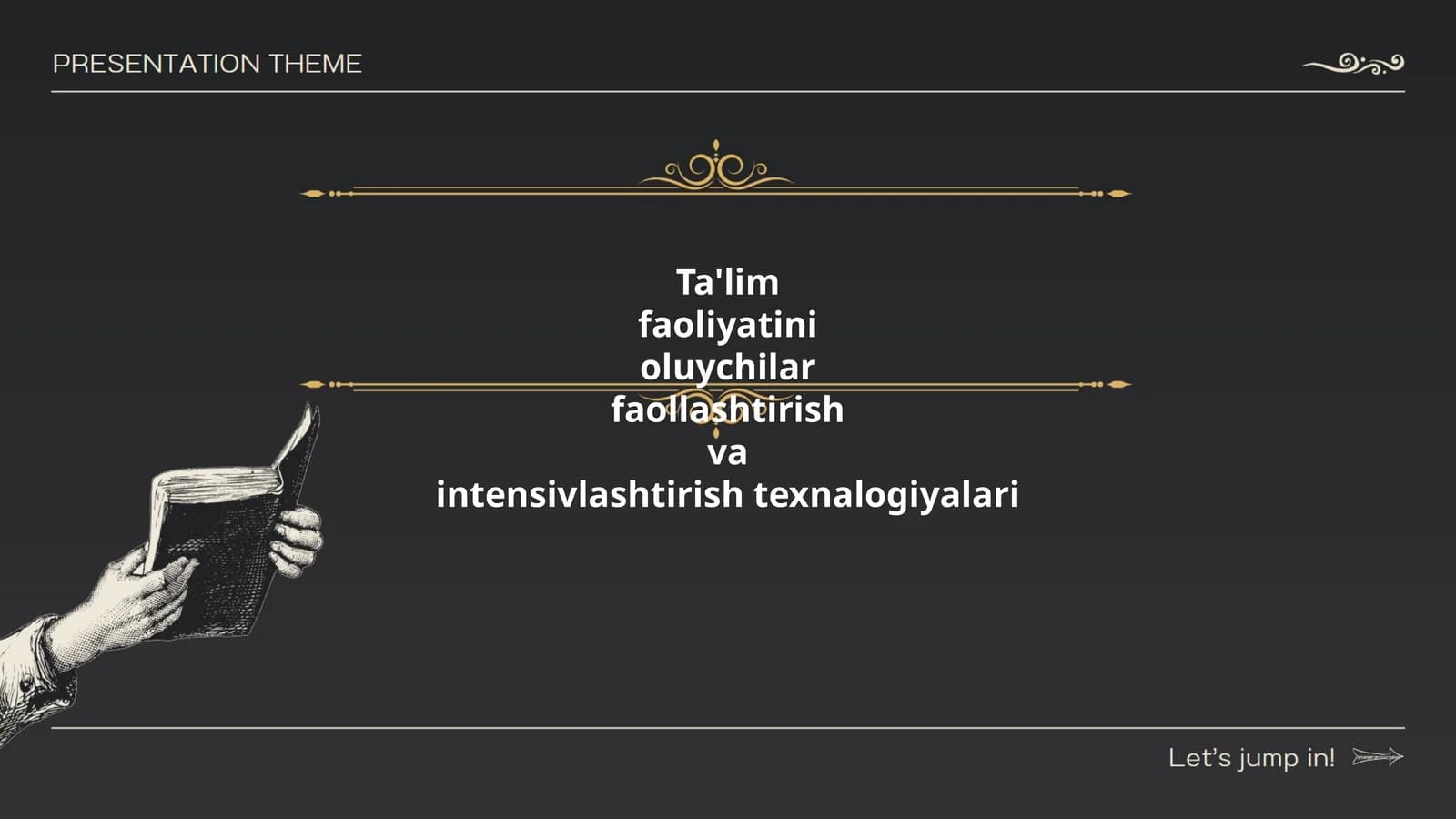 Ta'lim faoliyatini oluychilar faollashtirish va intensivlashtirish texnalogiyalari