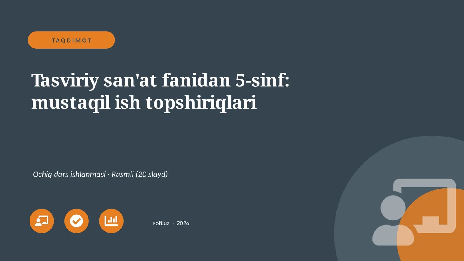 Tasviriy san'at fanidan 5-sinf: mustaqil ish topshiriqlari