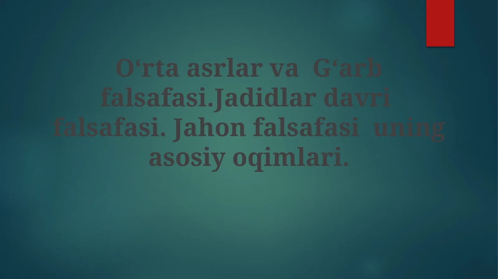 Islom falsafasi: Boy ma'naviy meros