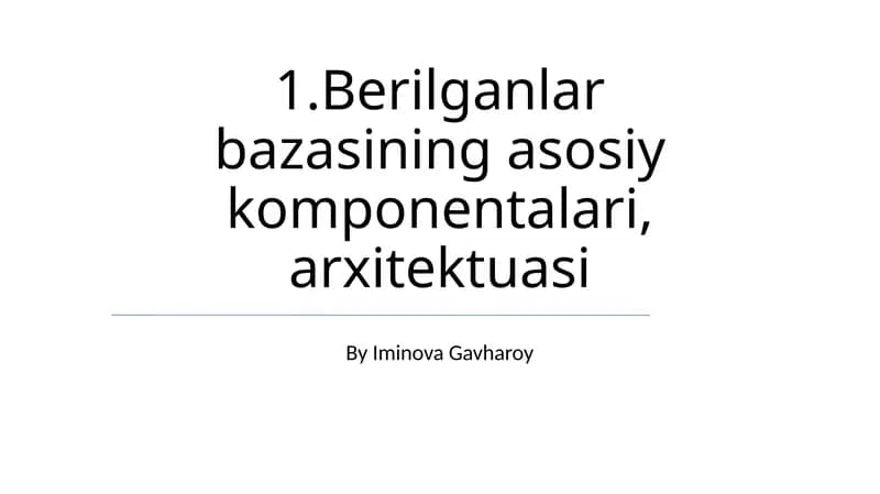 Ma'lumotlar Bazasi Arxitekturasi