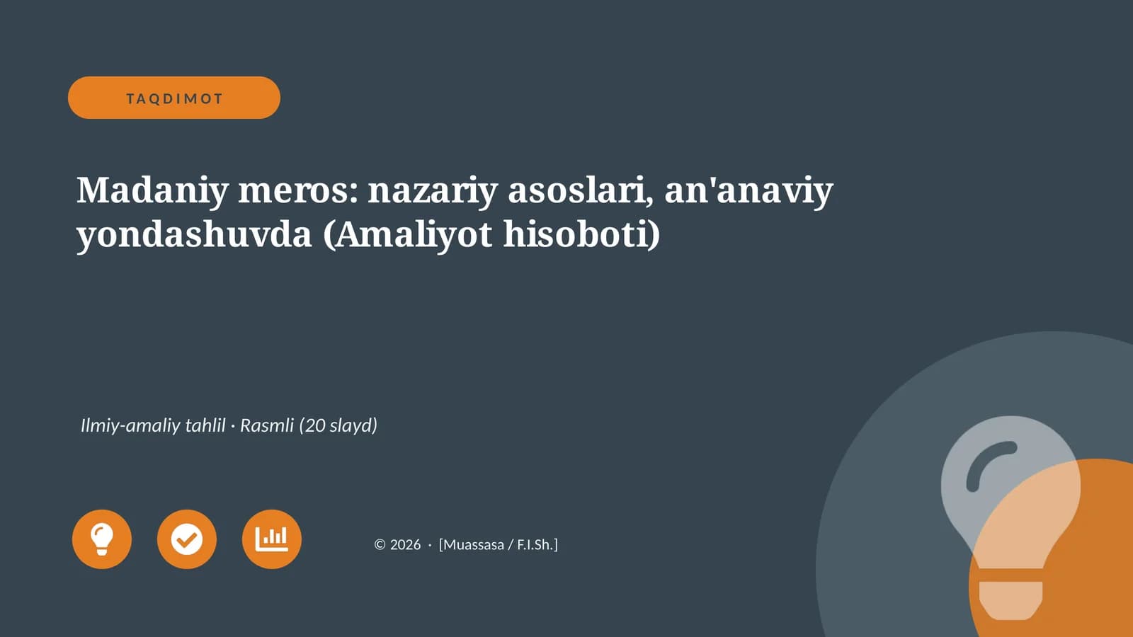 Madaniy meros: nazariy asoslari, an'anaviy yondashuvda (Amaliyot hisoboti)