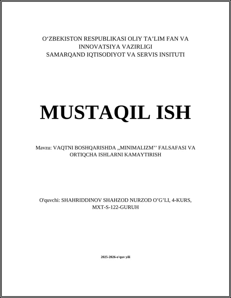 VAQTNI BOSHQARISHDA,,MINIMALIZM’’ FALSAFASI VA ORTIQCHA ISHLARNI KAMAYTIRISH