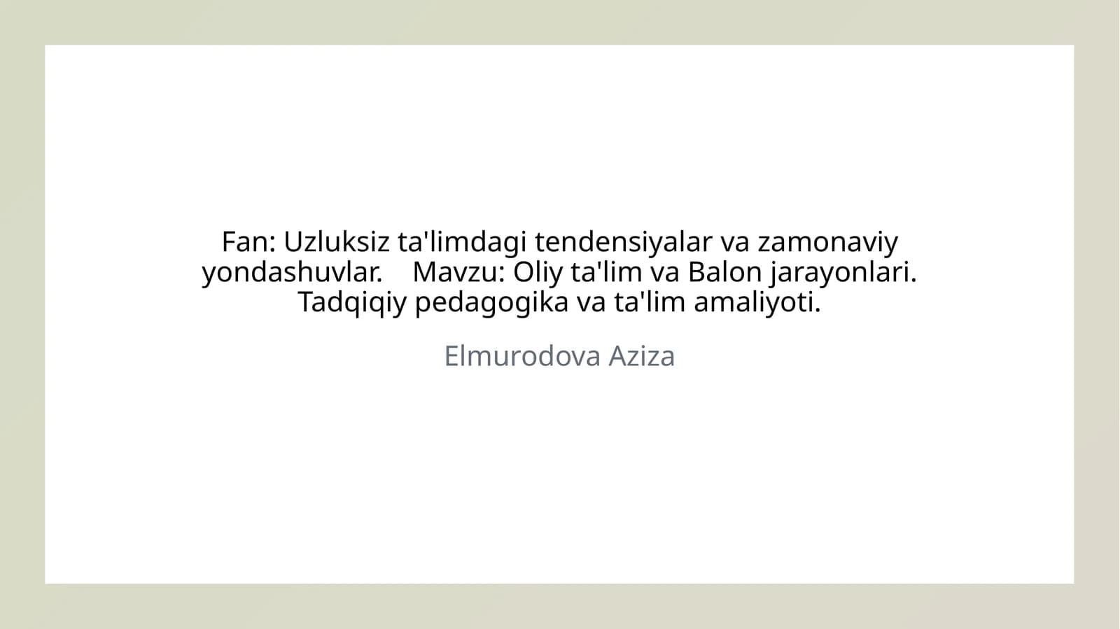 Uzluksiz ta'limdagi tendensiyalar va zamonaviy yondashuvlar