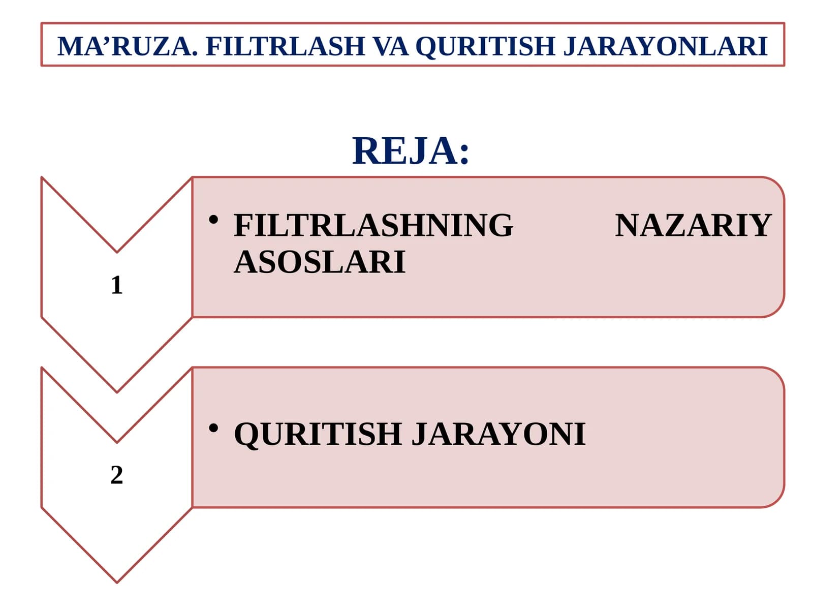 MA’RUZA. FILTRLASH VA QURITISH JARAYONLARI