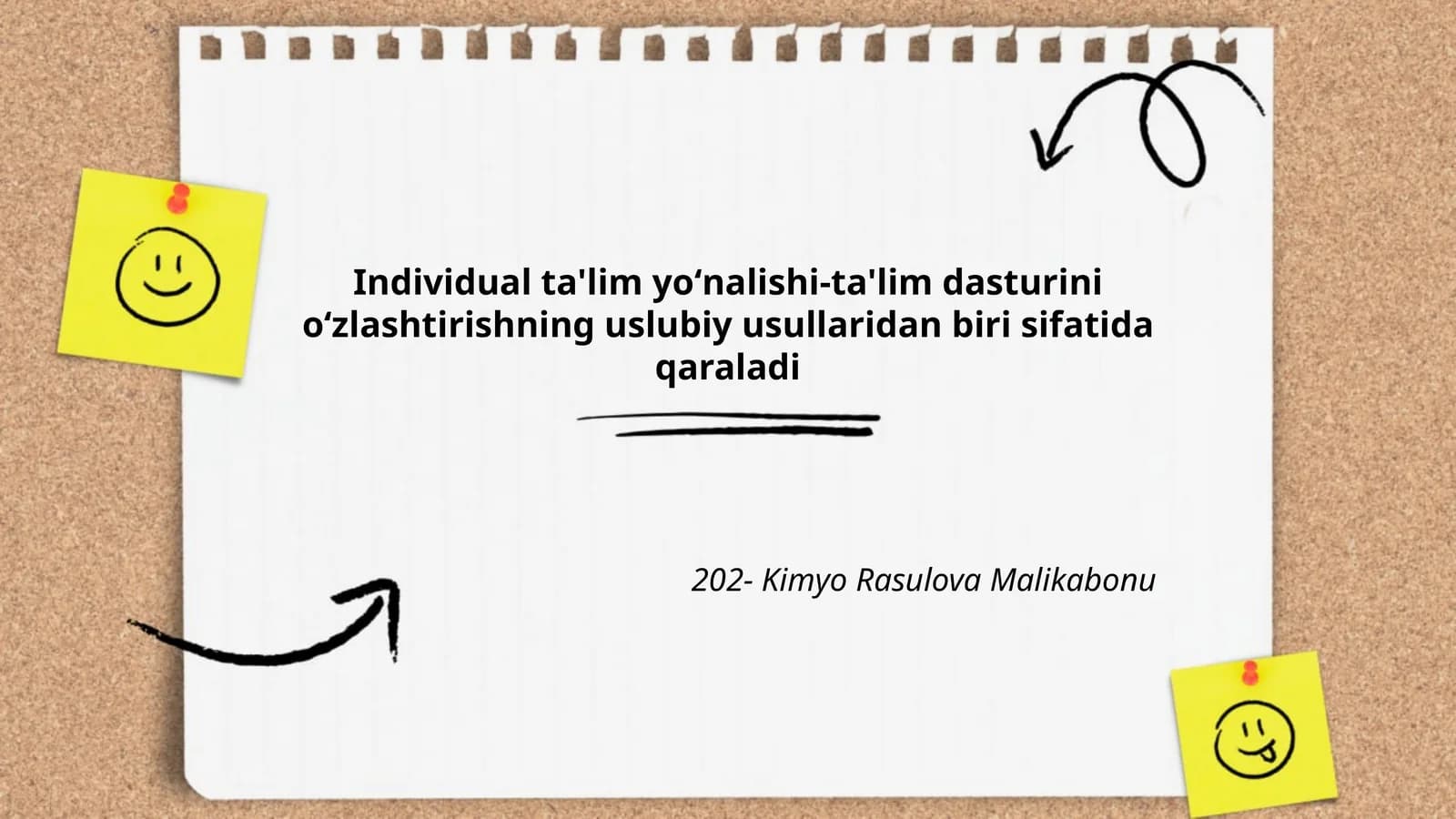 Individual ta'lim yo'nalishi-ta'lim dasturini o'zlashtirishning uslubiy usullaridan biri sifatida qaraladi