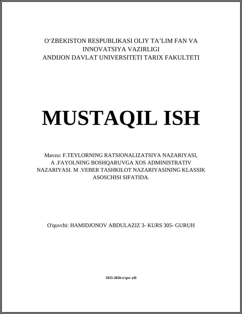 F.TEYLORNING RATSIONALIZATSIYA NAZARIYASI