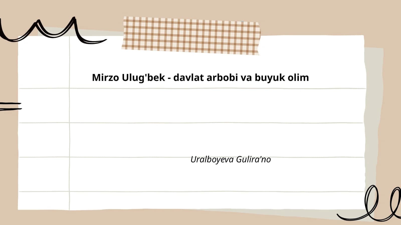 Mirzo Ulug'bekning hayoti va faoliyati