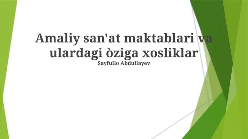 Amaliy san'at maktablari va ulardagi òziga xosliklar