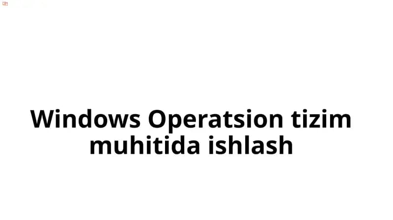 Windows Operatsion Tizim