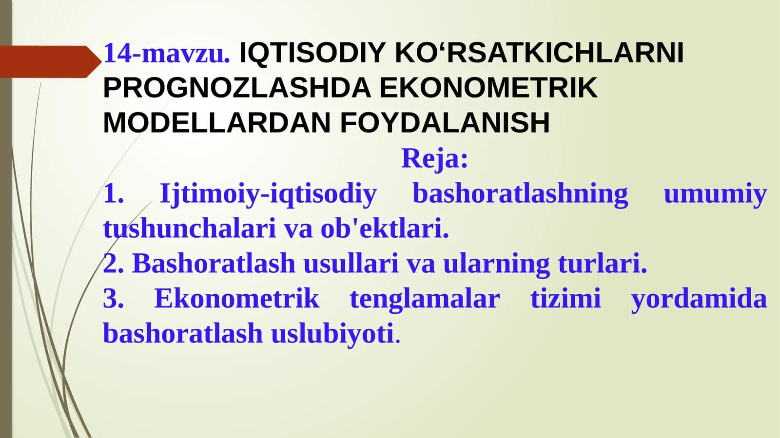 IQTISODIY KO‘RSATKICHLARNI PROGNOZLASHDA EKONOMETRIK MODELLARDAN FOYDALANISH