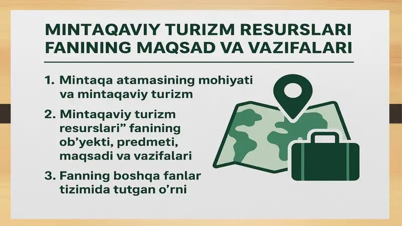 Mintaqaviy Turizm Resurslari Fanining Maqsad va Vazifalari