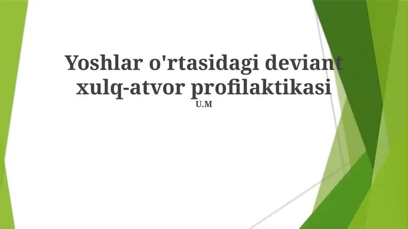 Yoshlar o'rtasidagi deviant xulq-atvor profilaktikasi