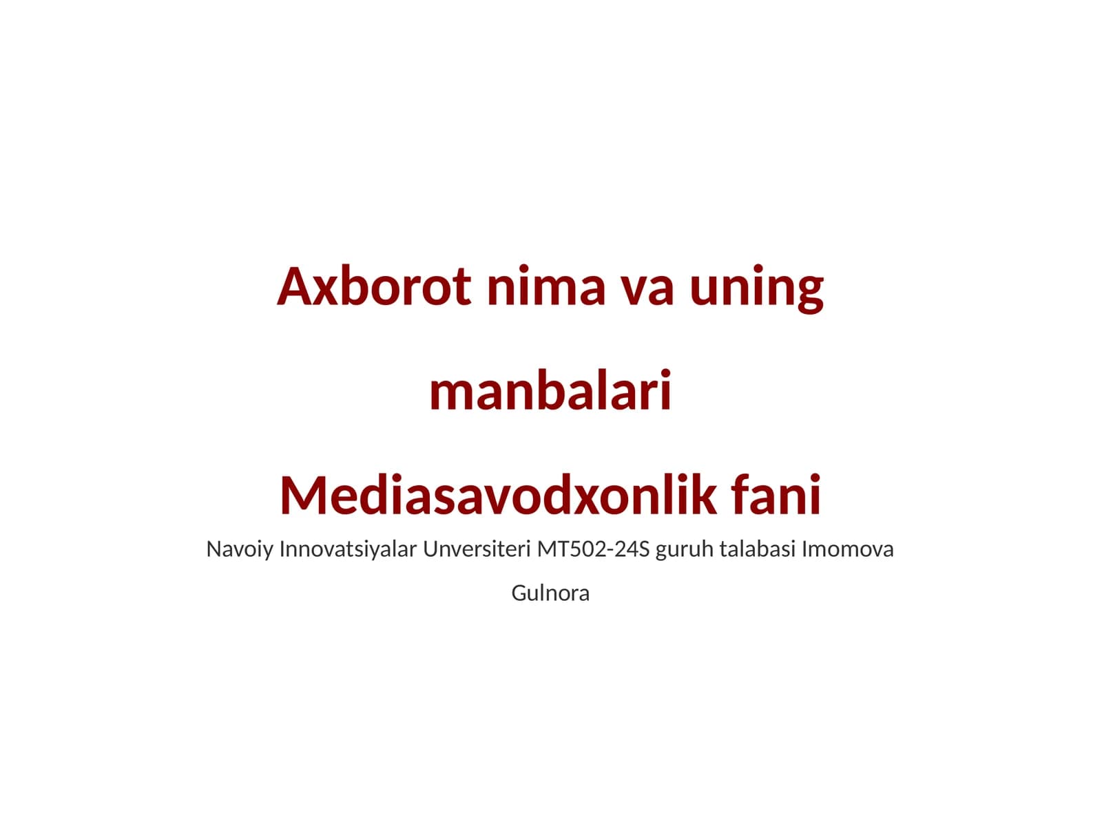 Axborot nima va uning manbalari