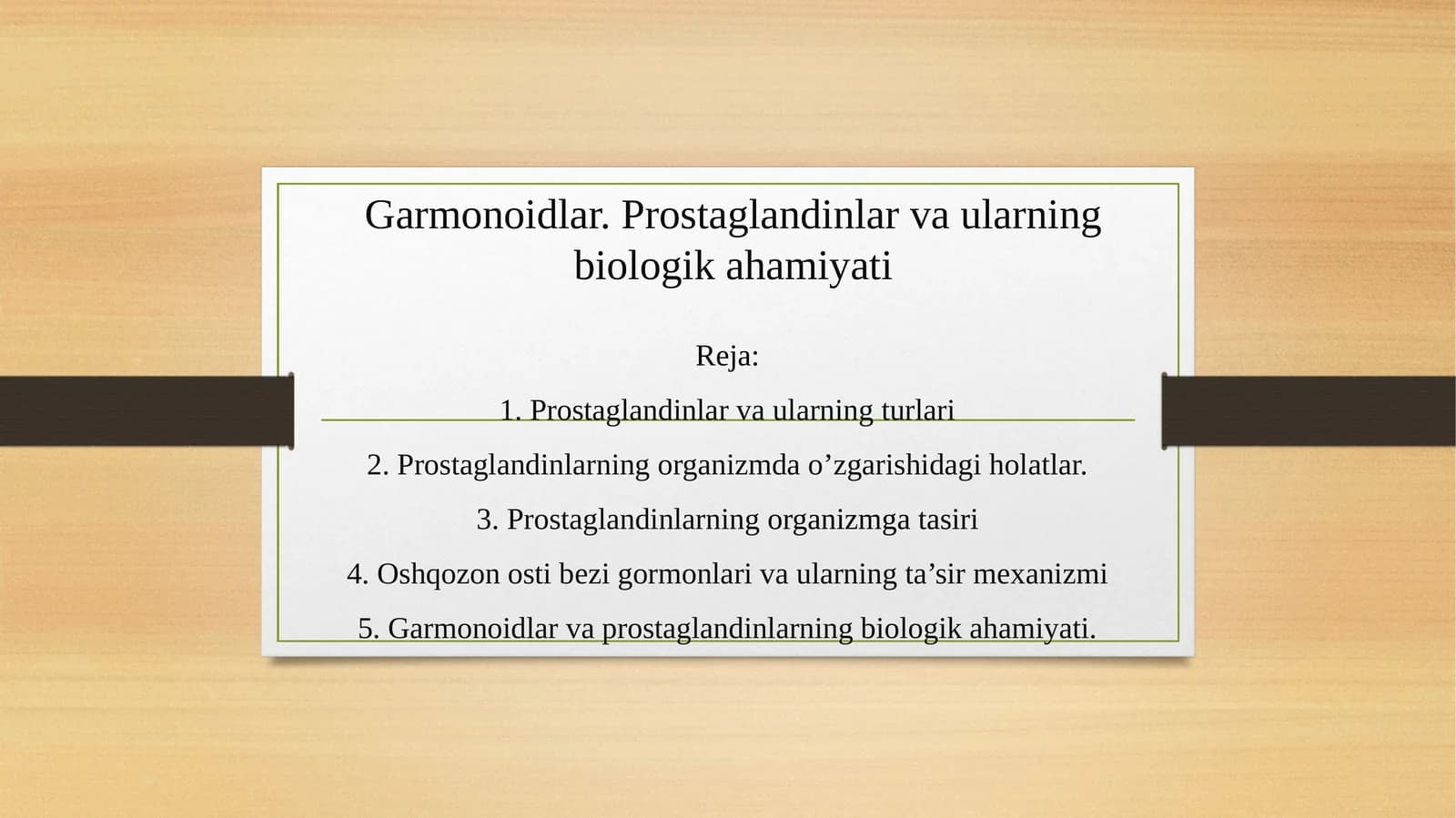 Garmonoidlar. Prostaglandinlar va ularning biologik ahamiyati