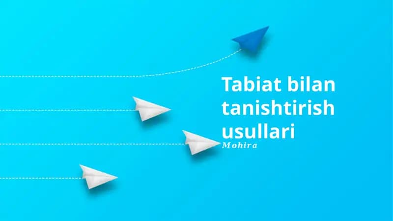 Tabiat bilan tanishtirish usullari