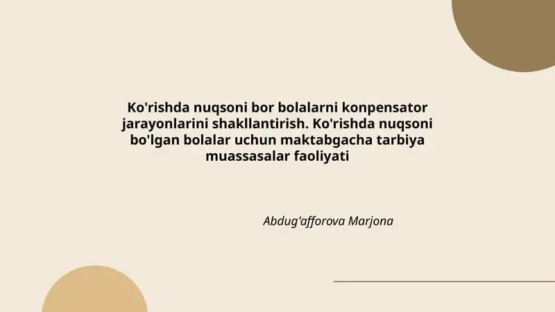 Ko'rishda nuqsoni bor bolalarni konpensator jarayonlarini shakllantirish