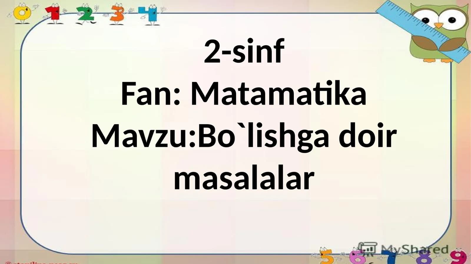 Bo`lishga doir masalalar